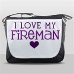 I Love My Fireman Messenger Bag