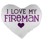 I Love My Fireman Large 19  Premium Heart Shape Cushion