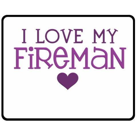 I Love My Fireman Double Sided Fleece Blanket (Medium) from ArtsNow.com 58.8 x47.4  Blanket Front