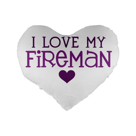 I Love My Fireman Standard 16  Premium Flano Heart Shape Cushion  from ArtsNow.com Back