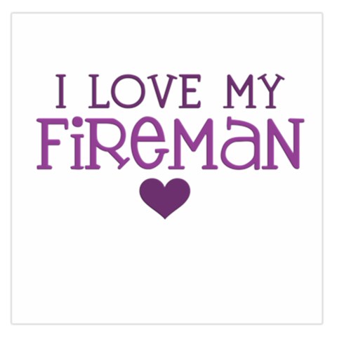 I Love My Fireman Large Satin Scarf (Square) from ArtsNow.com Front