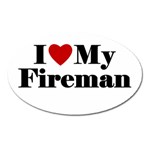 I Love My Fireman Magnet (Oval)