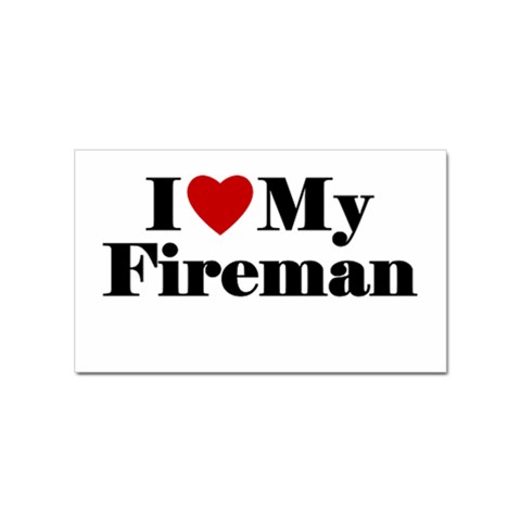 I Love My Fireman Sticker Rectangular (100 pack) from ArtsNow.com Front