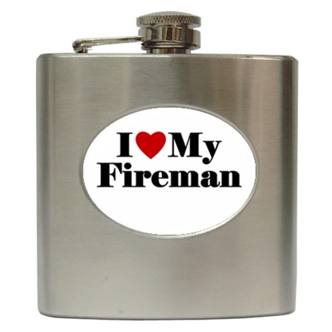 I Love My Fireman Hip Flask (6 oz) from ArtsNow.com Front