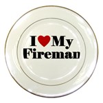 I Love My Fireman Porcelain Plate