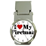 I Love My Fireman Money Clip Watch