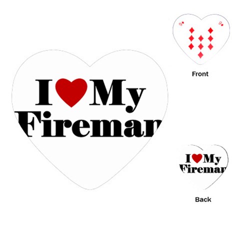 I Love My Fireman Playing Cards (Heart) from ArtsNow.com Front