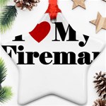 I Love My Fireman Star Ornament (Two Sides)