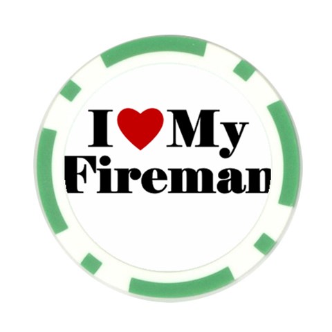 I Love My Fireman Poker Chip Card Guard from ArtsNow.com Front