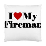 I Love My Fireman Standard Cushion Case (One Side)