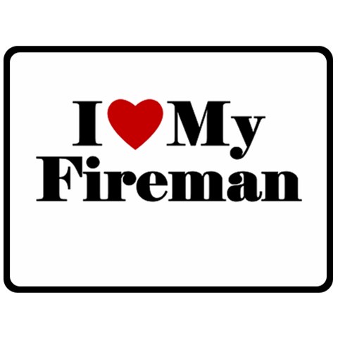 I Love My Fireman Fleece Blanket (Large) from ArtsNow.com 80 x60  Blanket Front