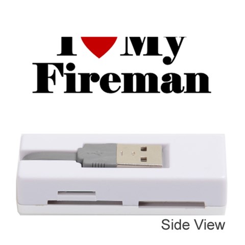 I Love My Fireman Memory Card Reader (Stick) from ArtsNow.com Front