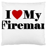 I Love My Fireman Large Cushion Case (One Side)