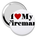 I Love My Fireman 3  Handbag Mirror