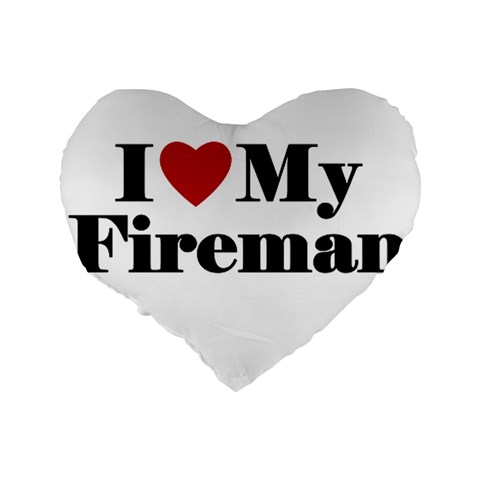 I Love My Fireman Standard 16  Premium Flano Heart Shape Cushion  from ArtsNow.com Back