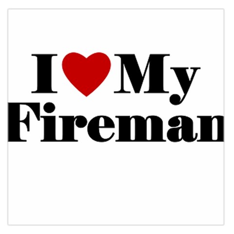 I Love My Fireman Large Satin Scarf (Square) from ArtsNow.com Front