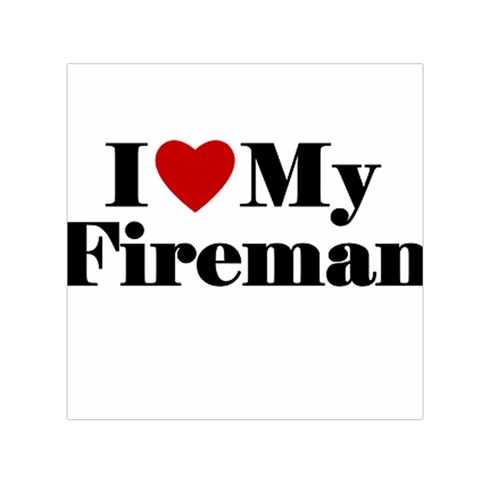 I Love My Fireman Small Satin Scarf (Square) from ArtsNow.com Front