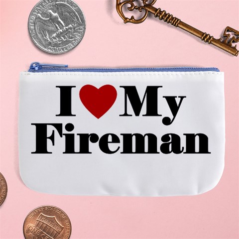 I Love My Fireman Large Coin Purse from ArtsNow.com Front