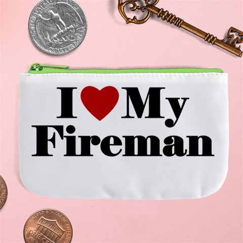 I Love My Fireman Large Coin Purse from ArtsNow.com Front