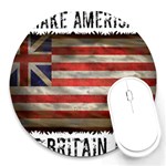 make america great britain again Round Mousepad