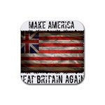 make america great britain again Rubber Coaster (Square)