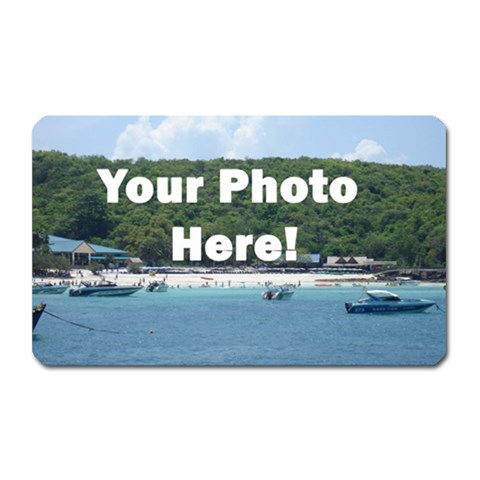 Your Photo Here copy Magnet (Rectangular) from ArtsNow.com Front