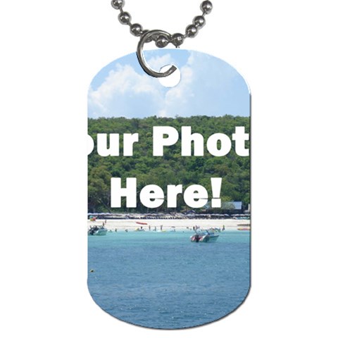 Your Photo Here copy Dog Tag (Two Sides) from ArtsNow.com Front