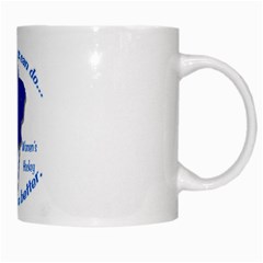 Anything Boys Can Do... White Mug from ArtsNow.com Right