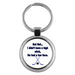 High Stick Key Chain (Round)