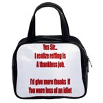 Thankless Job!! Classic Handbag (Two Sides)