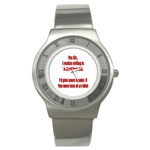 Thankless Job!! Stainless Steel Watch