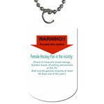 Female Hockey Fan Dog Tag (One Side)