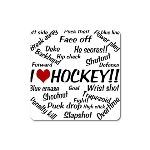 I Love Hockey Magnet (Square) from ArtsNow.com Front