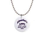 Edmonton s Losers 1  Button Necklace