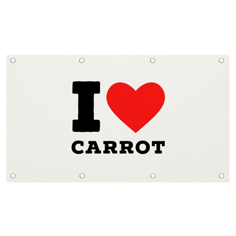 I love carrots  Banner and Sign 7  x 4  from ArtsNow.com Front