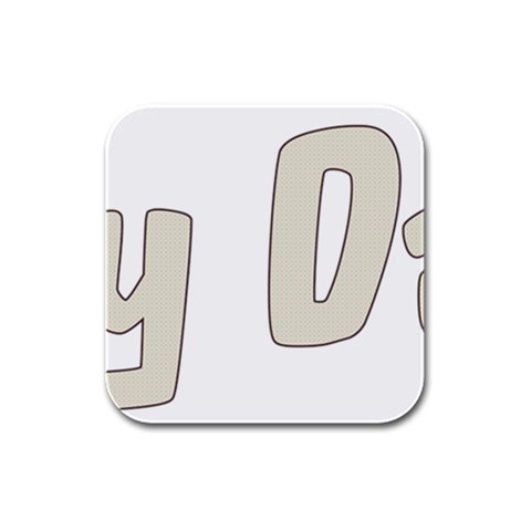 fatherday222 Rubber Square Coaster (4 pack) from ArtsNow.com Front