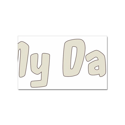 fatherday222 Sticker (Rectangular) from ArtsNow.com Front