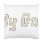 fatherday222 Cushion Case (Two Sides)