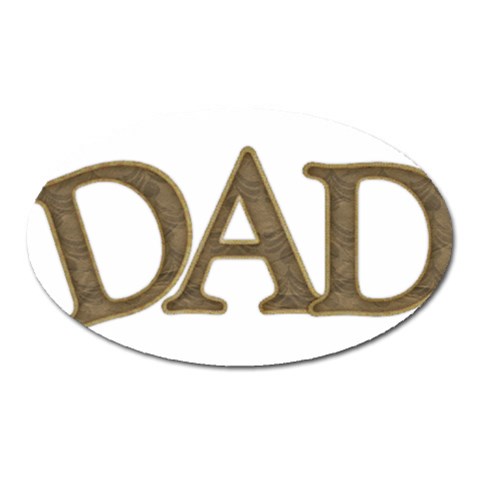 fatherday221 Magnet (Oval) from ArtsNow.com Front