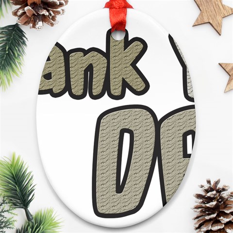 dad_0 Ornament (Oval) from ArtsNow.com Front