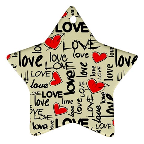 Love Abstract Background Love Textures Star Ornament (Two Sides) from ArtsNow.com Front