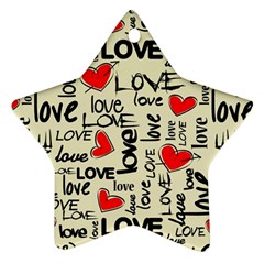 Love Abstract Background Love Textures Star Ornament (Two Sides) from ArtsNow.com Front