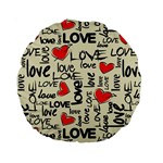 Love Abstract Background Love Textures Standard 15  Premium Round Cushions