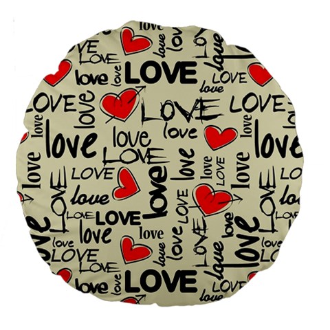 Love Abstract Background Love Textures Large 18  Premium Round Cushions from ArtsNow.com Front