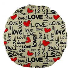 Love Abstract Background Love Textures Large 18  Premium Flano Round Cushions from ArtsNow.com Front