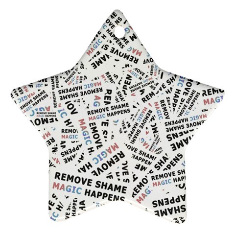 Embrace The Magic Inspirational Phrase Pattern Ornament (Star) from ArtsNow.com Front