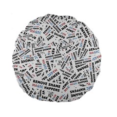 Embrace The Magic Inspirational Phrase Pattern Standard 15  Premium Flano Round Cushions from ArtsNow.com Back