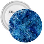 Blue Christmas Tree Branch Texture, Winter Texture, Tree Texture, Tree Branches 3  Buttons