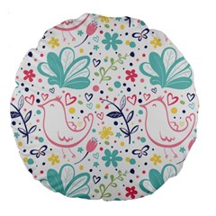 cute bird pattern Large 18  Premium Round Cushions from ArtsNow.com Front