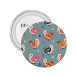 Cute Bird Pattern 2.25  Buttons